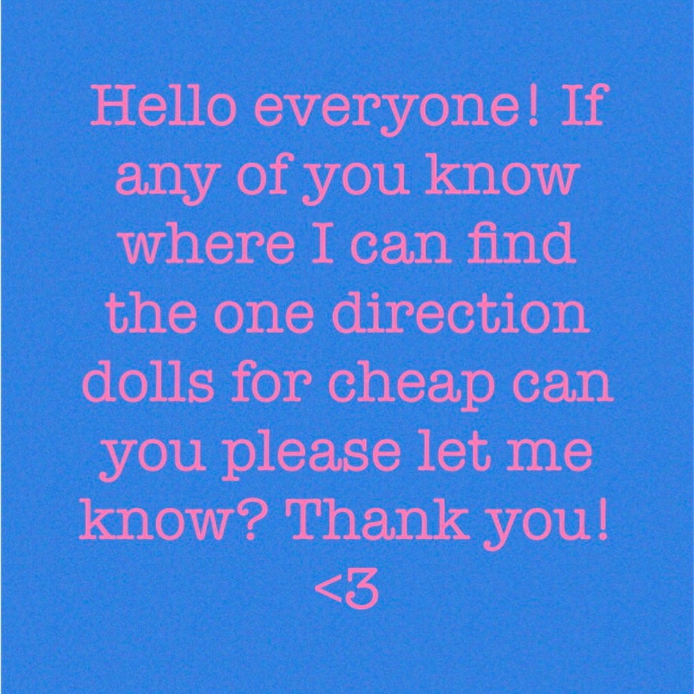 1D dolls (NOT FOR SALE!!)